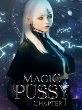 The Hidden World of Magic Pussy: Chapter 1